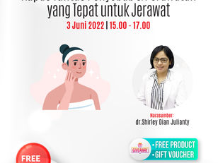 Webinar Kupas Tuntas Penyebab & Perawatan yang Tepat untuk Jerawat