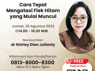 Webinar Cara Tepat Mengatasi Flek Hitam yang Mulai Muncul